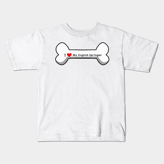 I Love My English Springer Spaniel Kids T-Shirt by mindofstate